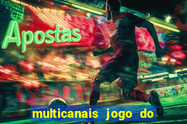 multicanais jogo do flamengo ao vivo